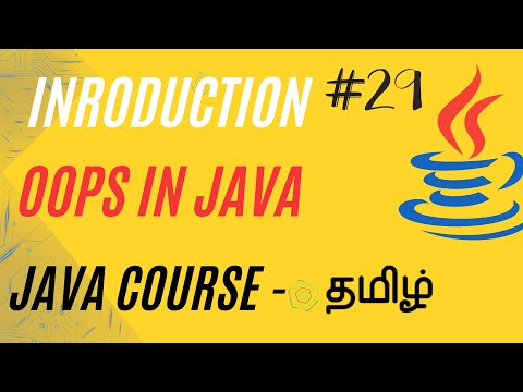 What is OOPS | Object Oriented Programming in Java | Java Course in Tamil | Ganesh Teaching Studio