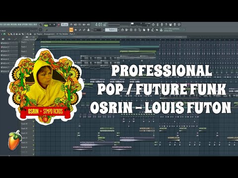 professional-pop/-future-funk---flp---osrin-&-louis-futon-style