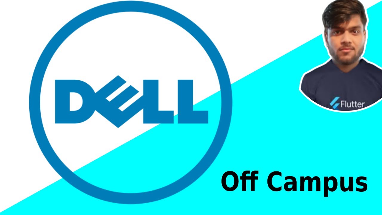 Dell Off Campus Drive 2021 | 9 Lakhs/annum