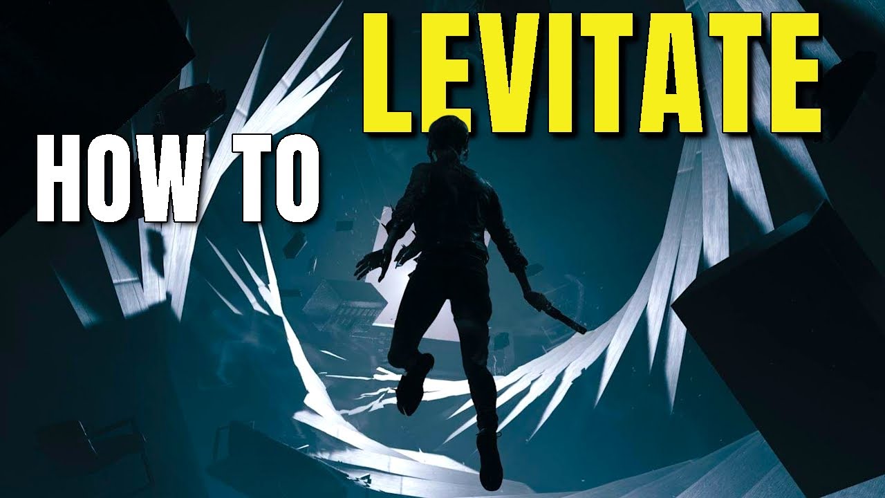 Control Ultimate Edition How To Fly LEVITATE YouTube