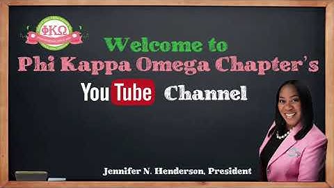 Welcome to Phi Kappa Omega Chapter’s YouTube Channel