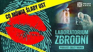 Download Lagu Ślady ust w kryminalistyce: kontrowersyjna polska metoda MP3