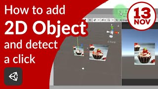How to add a 2D object in Unity and how to detect a click event on it?