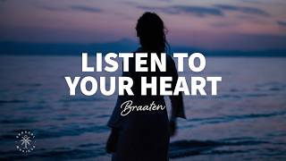 Braaten - Listen To Your Heart 