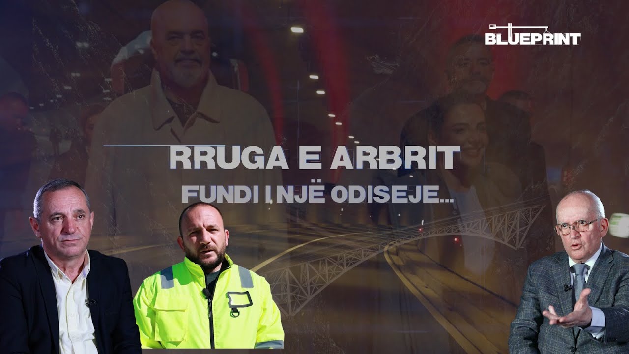 Rruga e Arbrit-Fundi i një odiseje - BLUEPRINT