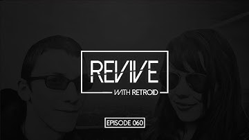Revive 060 With Retroid And Arklove & Ez Breaks