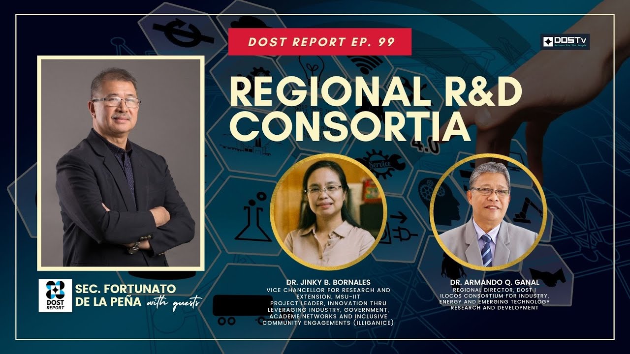 DOST Report Episode 99: Regional R&D Consortia - YouTube