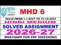 MHD 6 solved assignment 2026-27 in Hindi || mhd 6 solved assignment 2027 || mhd6 2026-27