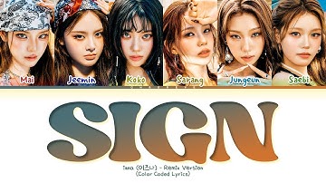 izna SIGN (Remix) Lyrics (Color Coded Lyrics)