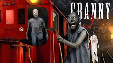 Horror Granny 3 Train Escape New Update | Full Walkthrough Gameplay |