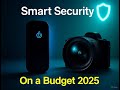 Smart Security on a Budget | Cameras, Locks & Tips 2025