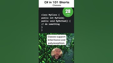 Classes - C# for .NET in 101 Shorts - 28 /101
