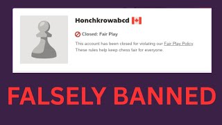 How I got FALSELY BANNED on chess.com