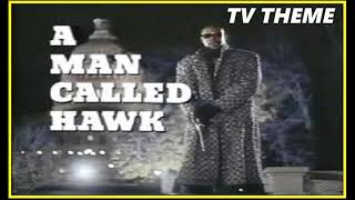 TV THEME - "A MAN CALLED HAWK"