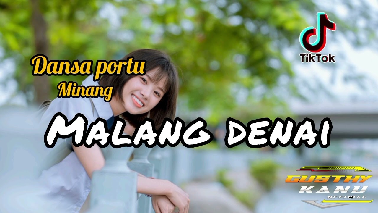 DANSA PORTU MINANG 🔥|| MALANG DENAI BAMIMPI || GUSTHY KANU OFFICIAL 🔥💃💃🌴||