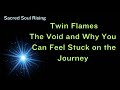 Twin flames  the void and why you can feel stuck on the journey