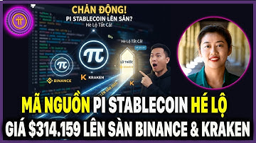 LỘ BẰNG CHỨNG: Pi Network BẮT TAY Binance & Kraken Ra Mắt Stablecoin? | Hé Lộ Từ GitHub
