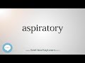 Aspiratory