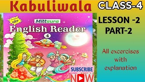 Class-4 I Kabuliwala lesson -2 Part-2-2023 I Mittsure english reader I #ncert NCERT Pattern I
