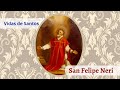 San Felipe Neri - Vidas de Santos