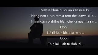 Video thumbnail of "Kima Chhangte - Thinlai Luahtu lyrics"