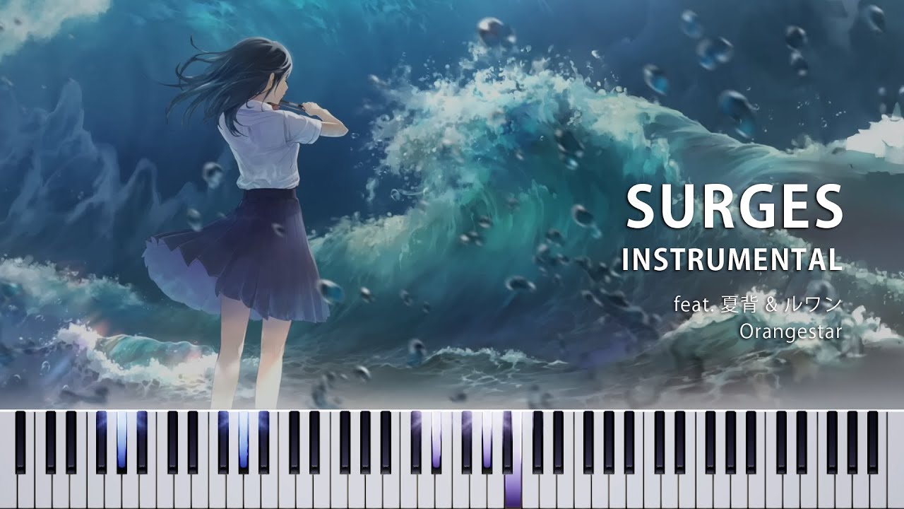 【DTM】Surges - Orangestar (feat. 夏背 & ルワン) - YouTube