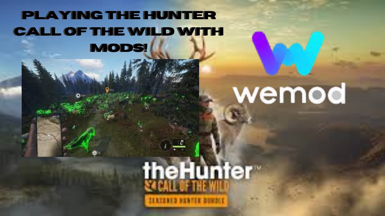 Playing Call of the Wild with Mods!(WeMod)