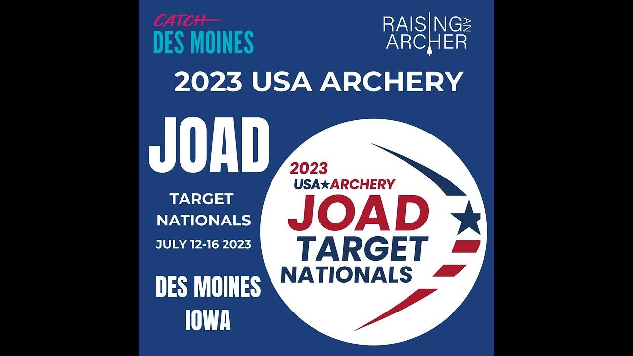 EP 45 2023 USA Archery JOAD Nationals Des Moines, IA YouTube