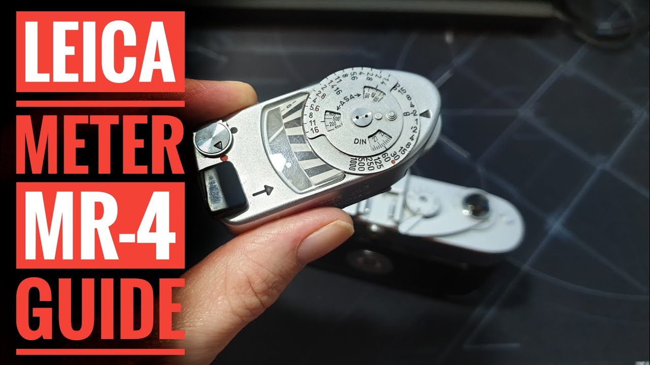 Leica Meter MR / MR4 How To Guide