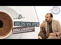 Discussion on ielts vs pte  mudassarhashmi  ielts