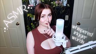 ASMR your favorite whispered trigger words! | whispering, rambling, mouth sounds