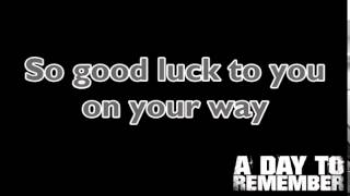 A Day To Remember - End Of Me (Lyrics)