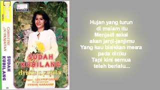 Christine Panjaitan - Dulu Sayang Sekarang Benci (Lirik)