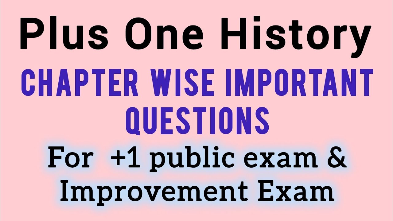 Plus One History Important Questions | All Chapters