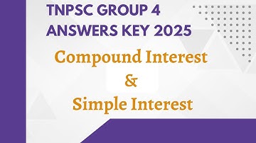 TNPSC Group 4 Maths Answers Key 2025 Compound and Simple Interest #tnpsc #exam #maths #mathstricks