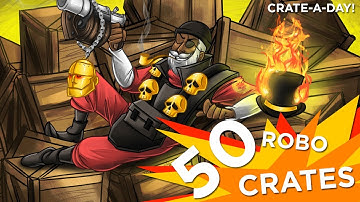 Opening 50 Robo Crates | Unusual Unboxed!