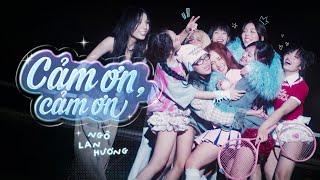 NGÔ LAN HƯƠNG | Cảm ơn, Cảm ơn (Official Music Video)