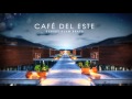 Café del Este - Lounge Art & Chill Out - New! Full Album