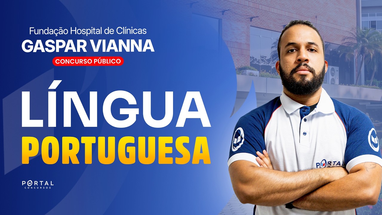CONCURSO HOSPITAL GASPAR VIANA/PA: LÍNGUA PORTUGUESA | Com o Profº. Anderson Oliveira