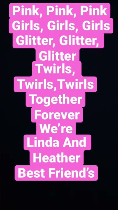 Lyric’s to Linda And Heather
