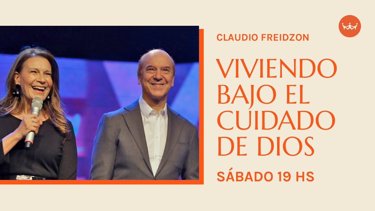 Claudio Freidzon | Viviendo bajo el cuidado de Dios | #RDRentucasa ...