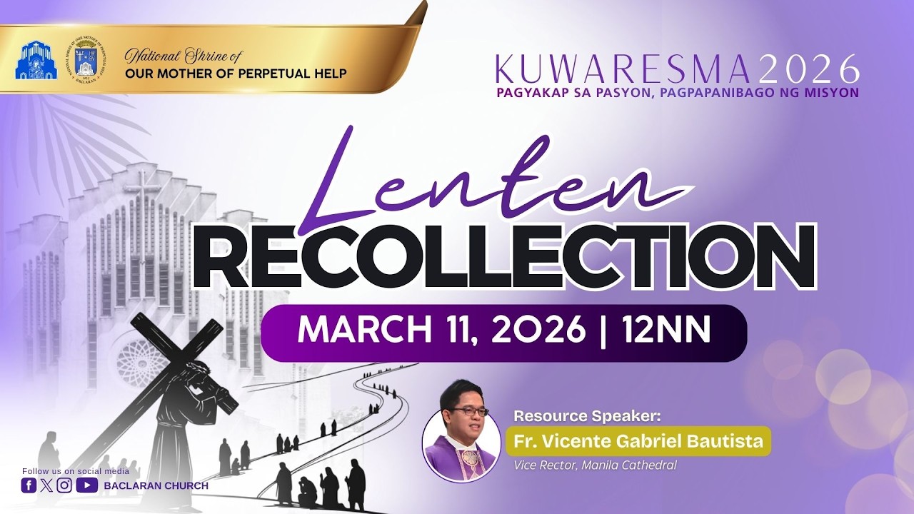 Baclaran Church: Lenten Recollection