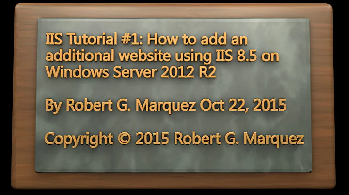 IIS 8.5 Tutorial #1 - Adding an additional website on Windows Server 2012 R2