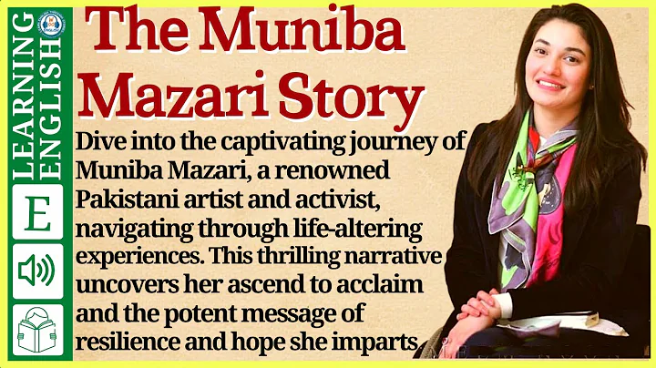 Learn English through Story ⭐ Level 3 –The Muniba Mazari Story – Graded Reader | WooEnglish - DayDayNews