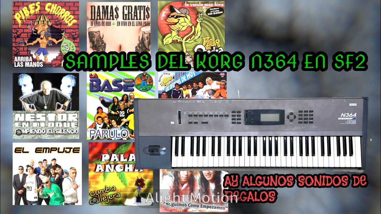 Samples En SF2 Del Legendario-Korg N364😎😎🔥🎹🎹