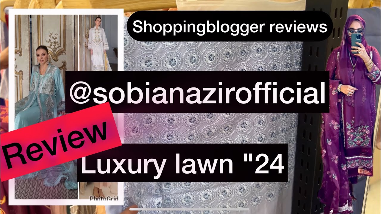 Sobia nazir luxury lawn "24 | lawn hatun reviews