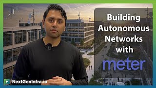 #EnterpriseNetwork26: Building Autonomous Networks with Meter