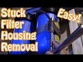 How to Easily Remove a Stuck Water Filter Housing Remove Big Blue Filter Sump  Stuck Big Blue Filter