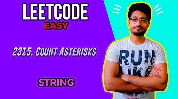 2315. Count Asterisks | LEETCODE EASY