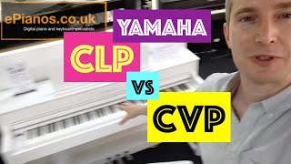 Quick Guide - Yamaha Cvp Vs Clp Clavinova Digital Piano Comparison - Whats The Difference?